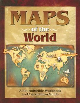 Paperback Maps of the World: A Reproducible Workbook and Curriculum Guide Book