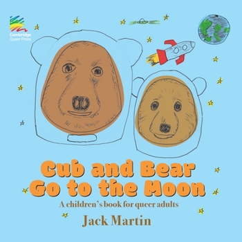 Paperback Cub and Bear Go to the Moon Book