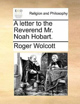 Paperback A Letter to the Reverend Mr. Noah Hobart. Book