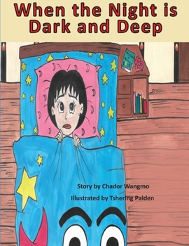 Paperback When the Night is Dark and Deep Book