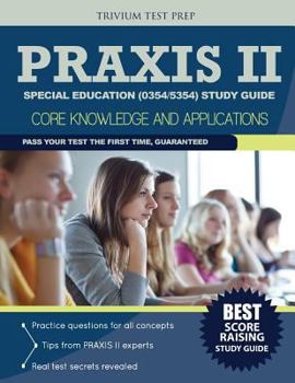Paperback Praxis II Special Education (0354/5354) Study Guide: Core Knowledge and Applications Book