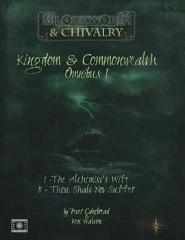 Paperback Kingdom & Commonwealth Campaign Omnibus I: The Alchemist's Wife/Thou Shalt Not Suffer Book