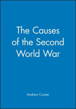 Paperback The Causes of the Second World War Book