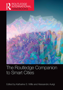 The Routledge Companion to Smart Cities - Book  of the Routledge International Handbooks