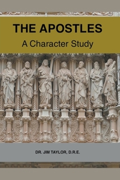 Paperback The Apostles: A Character Study Book