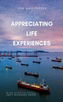 Appreciating Life Experiences