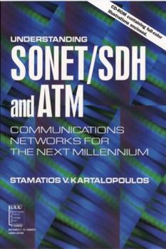 Paperback Understanding SONET / SDH and ATM: Communications Networks for the Next Mellennium Book