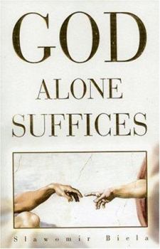 Paperback God Alone Suffices Book