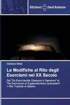 Paperback Le Modifiche al Rito degli Esorcismi nel XX Secolo [Italian] Book