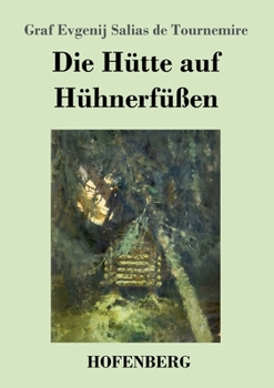 Paperback Die Hütte auf Hühnerfüßen [German] Book