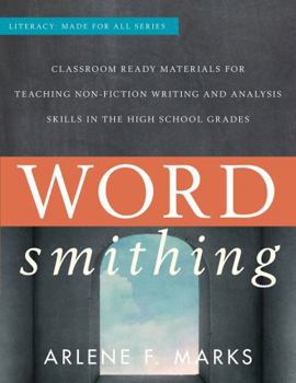 Paperback Wordsmithing: Classroom-Ready Materials for Teaching Nonfiction Writing and Analysis Skills in the High School Grades Book