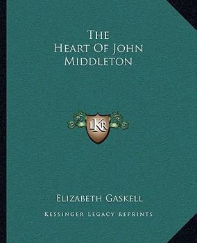 Paperback The Heart Of John Middleton Book