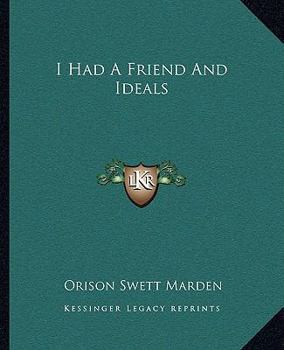 Paperback I Had A Friend And Ideals Book