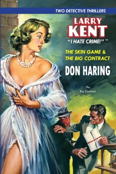 Paperback Larry Kent: The Skin Game & The Big Contract Book