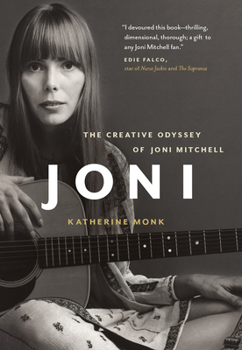 Paperback Joni: The Creative Odyssey of Joni Mitchell Book