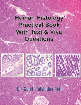 Paperback Human Histology Practical Book With Text & Viva Questions Book