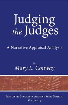 Hardcover Judging the Judges: A Narrative Appraisal Analysis Book