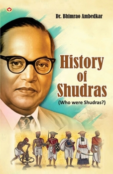 Paperback History of Shudras: Who Were Shudras? Book