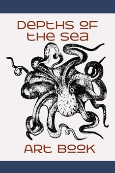 Paperback Depths of the Sea Art Book
