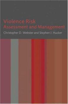 Paperback Violence Risk: Assessment and Management Book