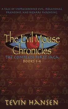 Paperback The Evil Mouse Chronicles Book