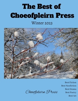 Paperback The Best of Choeofpleirn Press: Winter 2023 Book