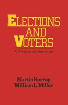 Paperback Elections and Voters: A comparative introduction Book