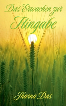Paperback Das Erwachen zur Hingabe [German] Book