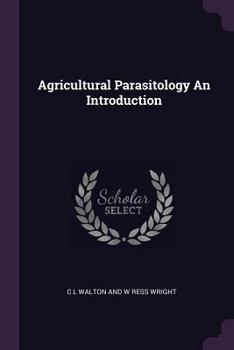 Paperback Agricultural Parasitology An Introduction Book