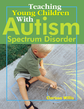 Paperback Teaching Young Children with Autism Spectrum Disorder Book
