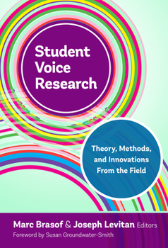 Paperback Student Voice Research: Theory, Methods, and Innovations from the Field Book