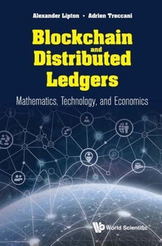 Hardcover Blockchain and Distributed Ledgers: Mathematics, Technology, and Economics Book