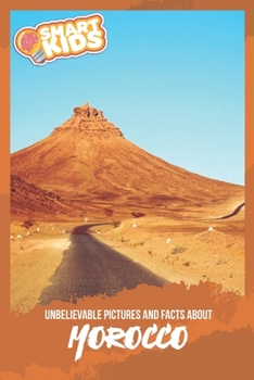 Paperback Unbelievable Pictures and Facts About Morocco Book