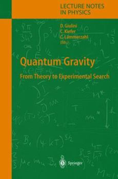 Paperback Quantum Gravity: From Theory to Experimental Search Book