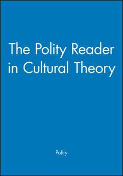 Paperback The Polity Reader in Cultural Theory Book