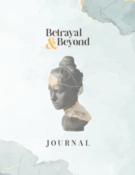 Paperback Betrayal and Beyond Journal Book