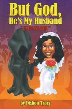 Paperback But God, He's my Husband: Uncensored Book