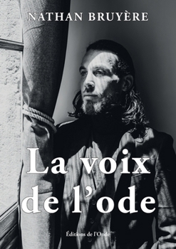 Paperback La voix de l'ode (French Edition) [French] Book