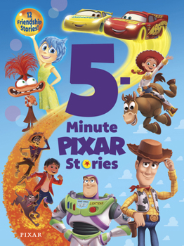 Hardcover 5-Minute Pixar Stories: 12 Friendship Stories! Book