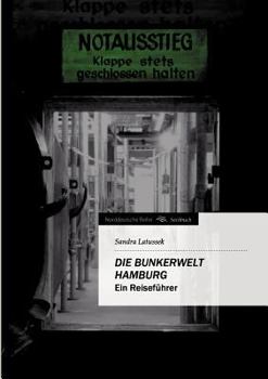 Paperback Die Bunkerwelt Hamburg [German] Book