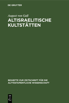 Hardcover Altisraelitische Kultstätten [German] Book