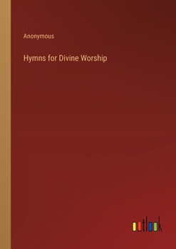 Hymns for Divine Worship