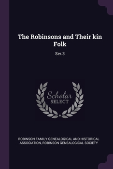 Paperback The Robinsons and Their kin Folk: Ser.3 Book