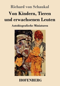 Paperback Von Kindern, Tieren und erwachsenen Leuten: Autobiografische Miniaturen [German] Book