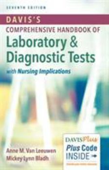 Paperback Davis's Comprehensive Handbook of Laboratory and Diagnostic Tests with Nursing Implications Book