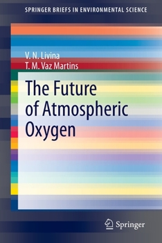 Paperback The Future of Atmospheric Oxygen Book