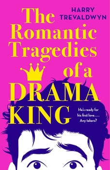 Hardcover The Romantic Tragedies of a Drama King Book