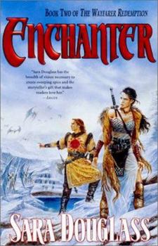 Enchanter (The Axis Trilogy, #2) - Book #2 of the Wayfarer Redemption