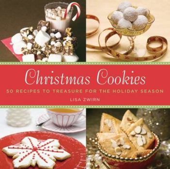 Hardcover Christmas Cookies: 50 Recipes to Treasure for the Holiday Season Book
