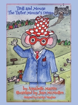 Hardcover Troll and Mouse: The Tailor Mouse's Dream Book